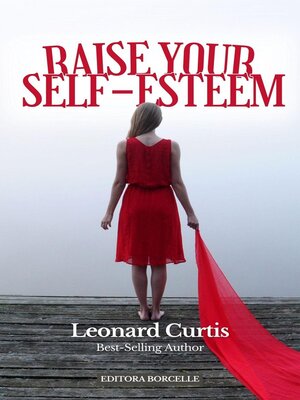 cover image of Raise Your Self-Esteem